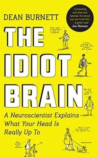 Download a book The idiot brain pdf