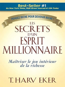 Télécharger un livre Les secrets d'un esprit millionnaire pdf
